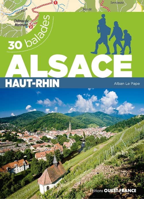Alsace : Haut-Rhin : 30 balades