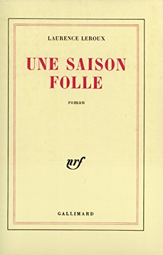 Une Saison folle
