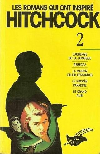 Les romans qui ont inspiré Hitchcock. Vol. 2