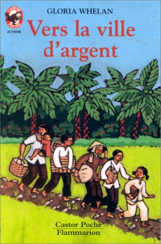 Vers la ville d'argent