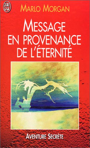 Message en provenance de l'éternité