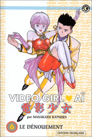 video girl aï, tome 6 : le dénouement