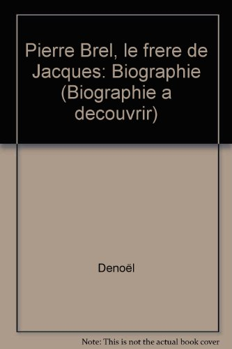 Pierre Brel, le frère de Jacques