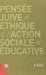 Pensee juive et ethique de l'action sociale et educative