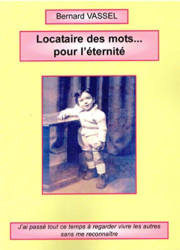 Locataire des mots...pour l'éternité