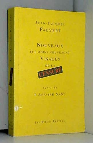 Nouveaux (et moins nouveaux) visages de la censure. L'Affaire Sade