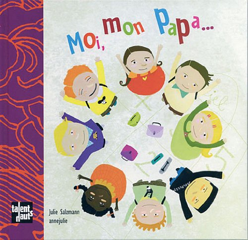 Moi, mon papa...