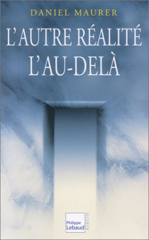 L'autre réalité, l'au-delà