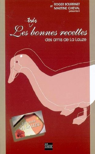 Les très bonnes recettes des Amis de la Lauze