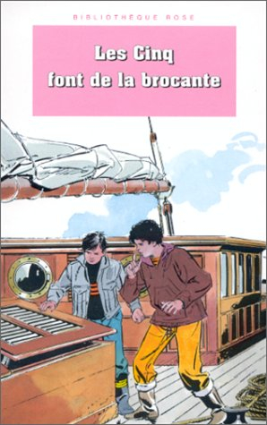 Les Cinq font de la brocante : le club des cinq