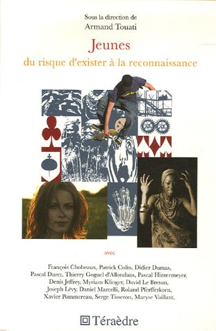 Jeunes, du risque d'exister à la reconnaissance