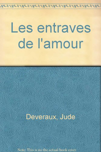 les entraves de l'amour