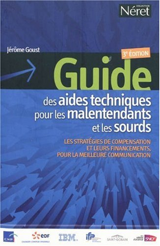 Guide des aides techniques pour les malentendants et les sourds : les stratégies de compensation et 