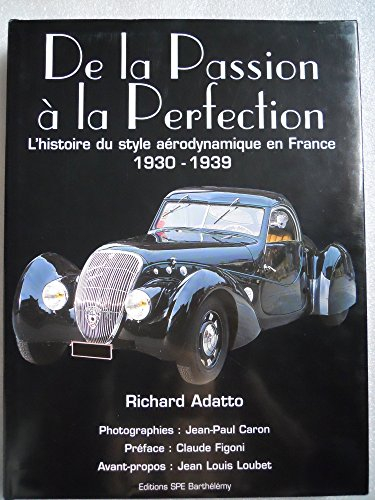 De la passion à la perfection : l'histoire du style aérodynamique en France : 1930-1939