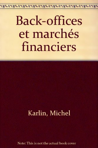 Back offices et marchés financiers