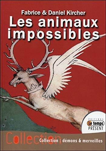 Les animaux impossibles
