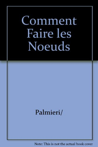 Comment faire les noeuds