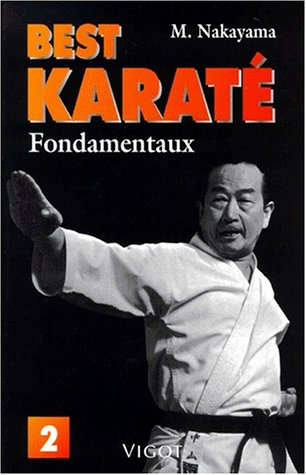 Best karaté. Vol. 1. Fondamentaux