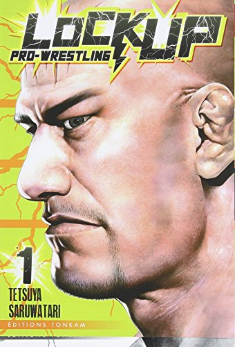 Lock up : pro-wrestling. Vol. 1