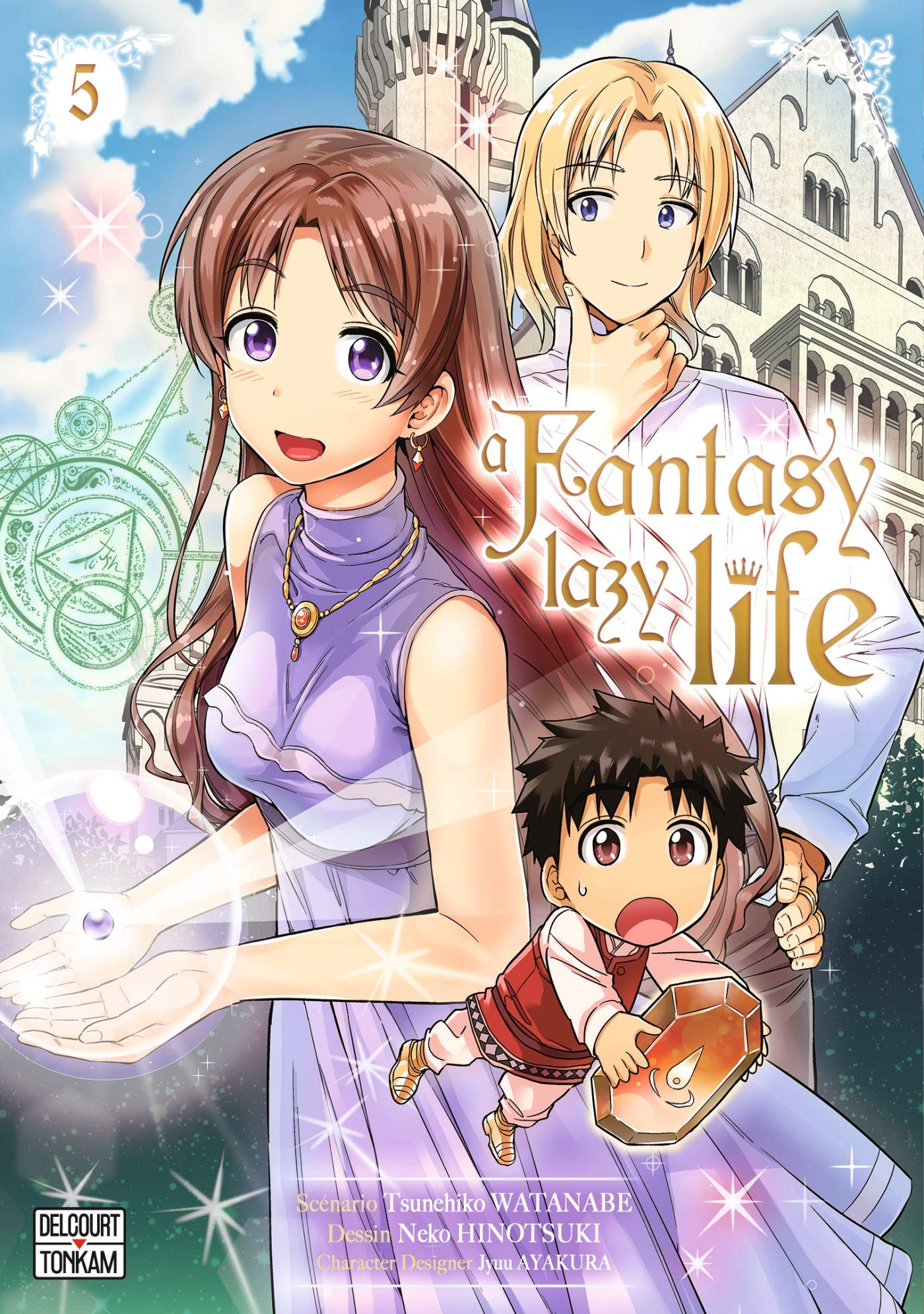 A fantasy lazy life. Vol. 5