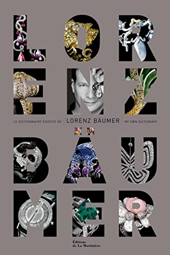 Le dictionnaire égoïste de Lorenz Bäumer. My own dictionary