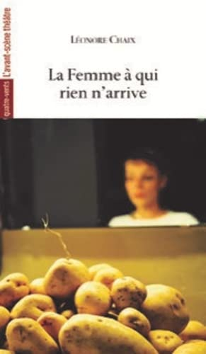 La femme à qui rien n'arrive