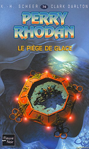 Le piège de glace