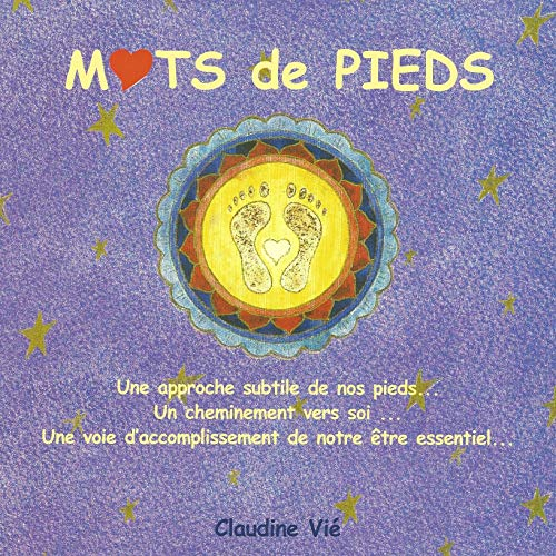 Mots de pieds : Le langage caché de nos pieds