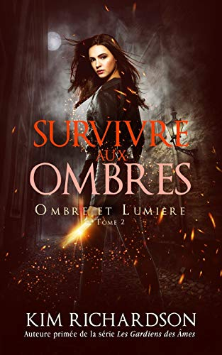Survivre aux Ombres