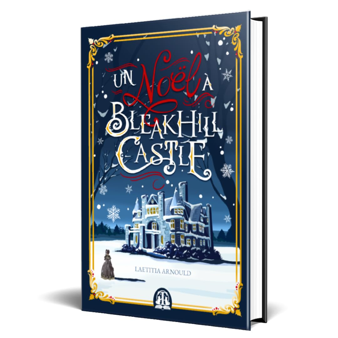 Un Noël à Bleakhill Castle (livre relié collector)