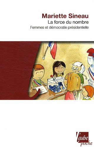 La force du nombre : femmes et démocratie présidentielle