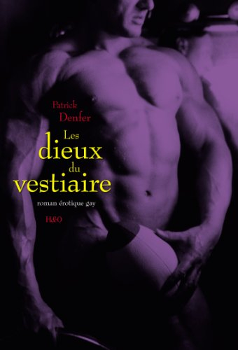 Les dieux du vestiaire