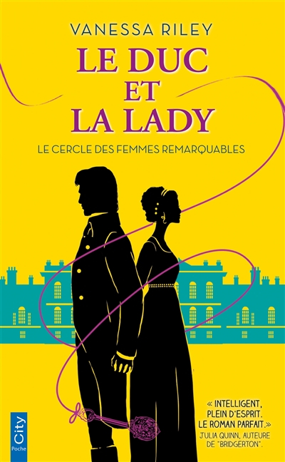 Le cercle des femmes remarquables. Le duc et la lady