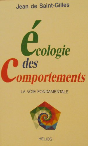 Ecologie des comportements : la voie fondamentale