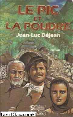 le pic et la poudre