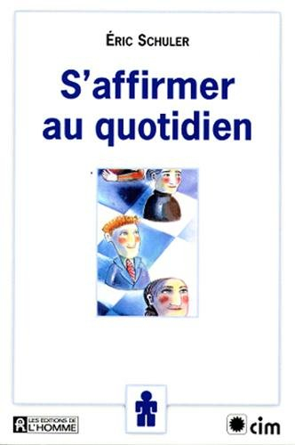s affirmer au quotidien