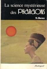 la science mystérieuse des pharaons