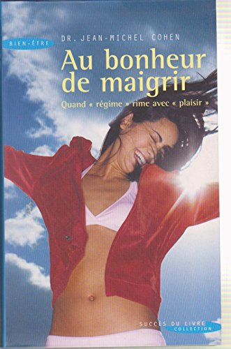 au bonheur de maigrir -