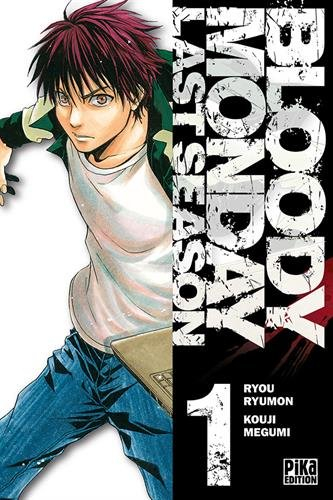 Bloody monday : last season. Vol. 1