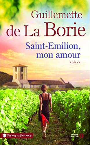 Saint-Emilion, mon amour