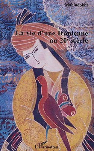 La vie d'une Iranienne au 20e siècle