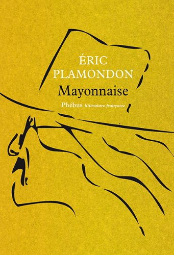 1984. Vol. 2. Mayonnaise