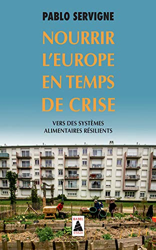 Nourrir l'Europe en temps de crise : vers des systèmes alimentaires résilients