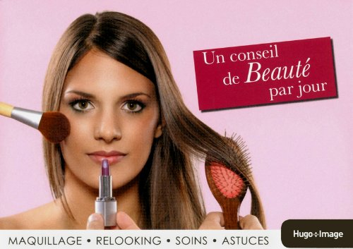 Un conseil de beauté par jour 2013