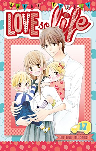 Love so life. Vol. 17
