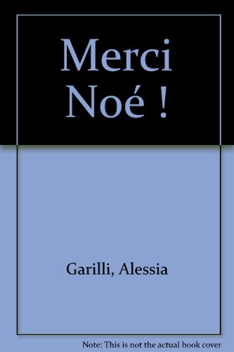 Merci Noé !