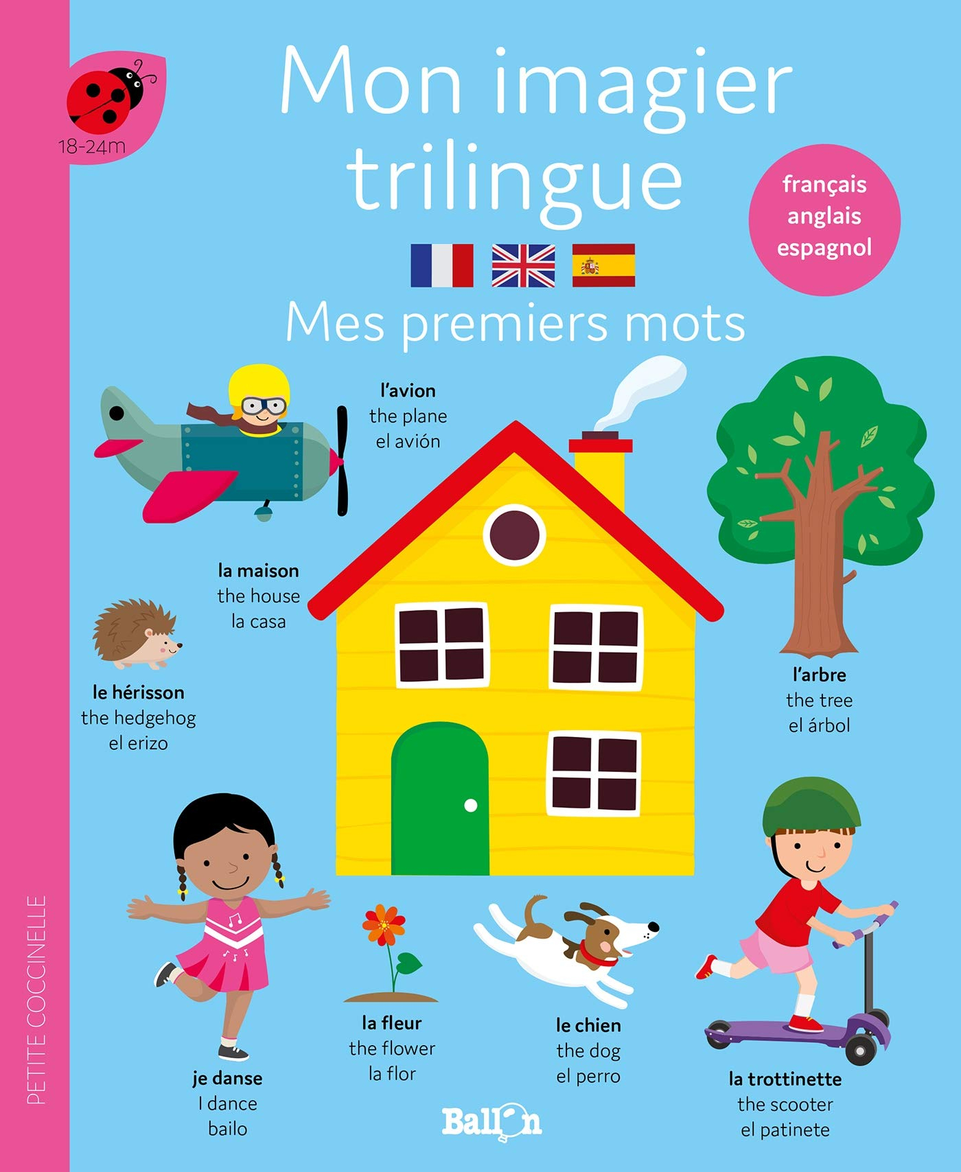 Mon imagier trilingue : mes premiers mots : français, anglais, espagnol