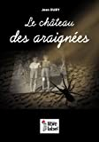 Le château des araignées