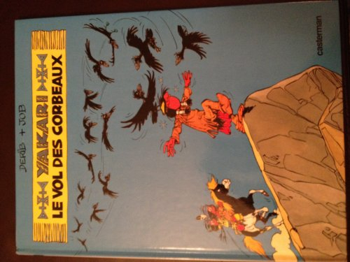 Yakari. Vol. 14. Le Vol des corbeaux