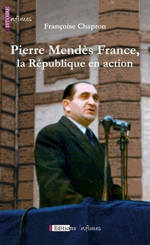 pierre mendès france, la république en action